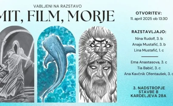 Vabilo na razstavo "Mit, film, morje" z likovnimi deli dijakov šole